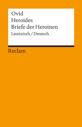 Heroides /Briefe der Heroinen: Lat. /Dt. (Reclams Universal-Bibliothek) von Reclam Philipp Jun.